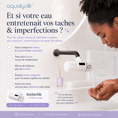 Bubblesilk | Filtre à eau Skincare 2.0 - aqualysilk